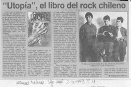 "Utopía", el libro del rock chileno  [artículo] Rodrigo Guendelman.