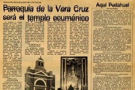 Parroquia de la Vera Cruz será el templo ecuménico durante realización de UNCTAD III. [artículo] :