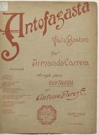 Valparaíso alegre fox-trot, arreglado para guitarra sola [música] : música de A. Carrera, arreglo de Antonio Bréngola.
