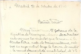 [Carta], 1909 oct. 18 Madrid, España <al Ministro de su Majestad Católica>