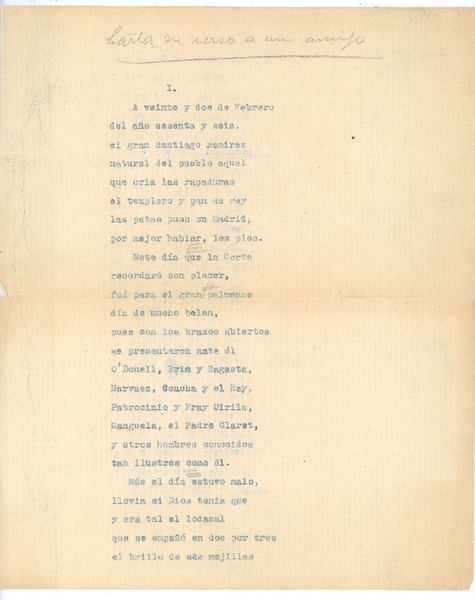 [Carta], 1866 feb. 22 Madrid, España <a> Santiago Ramírez Carta en verso a un amigo.