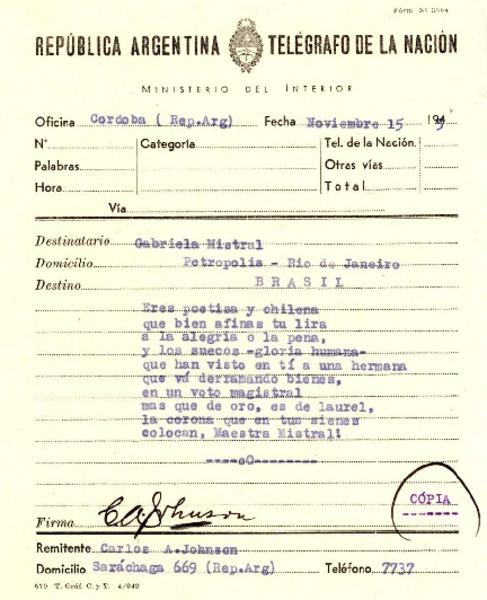 [Telegrama] 1945 nov. 15, Córdoba, Argentina [a] Gabriela Mistral, Petrópolis, Río de Janeiro, Brasil