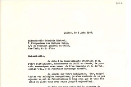 [Carta] 1946 juin 7, Quebec, Canadá [a] Gabriela Mistral, New York, [EE.UU.]