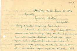 [Carta] 1945 ene. 12, Santiago [a] Gabriela Mistral, Petrópolis