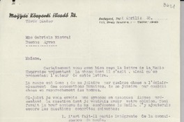 [Carta] 1948 ápr. 28, Budapest, [Hungría] [a] Gabriela Mistral, Buenos Ayres [i.e. Aires], [Argentina]