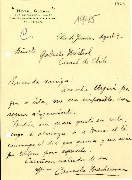 [Carta] [1945?] ago. 9, Río de Janeiro [a] Gabriela Mistral, Consul de Chile