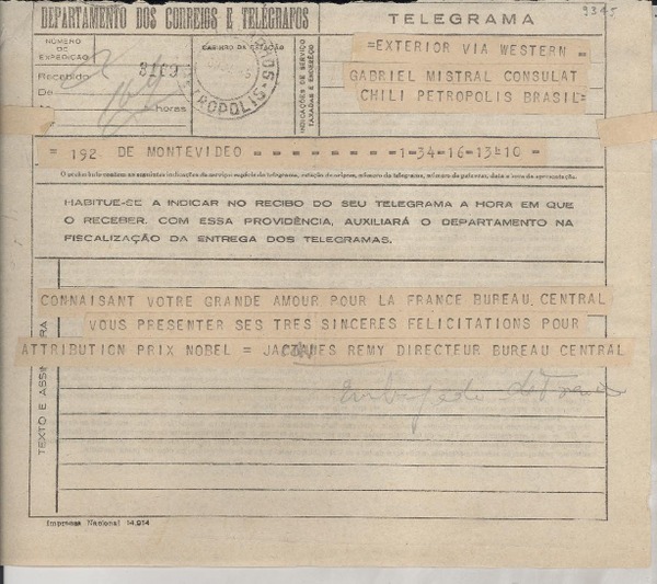 [Telegrama] 1945 mar. 8, Montevideo, [Uruguay] [a] Gabriel [i.e. Gabriela] Mistral, Petrópolis, Brasil