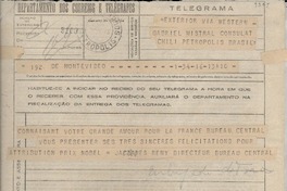 [Telegrama] 1945 mar. 8, Montevideo, [Uruguay] [a] Gabriel [i.e. Gabriela] Mistral, Petrópolis, Brasil