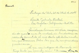[Carta] 1946 abr. 21, Santiago, Chile [a] Gabriela Mistral, Los Angeles, California, Estados Unidos