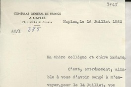 [Carta] 1952 juil. 16, Naples, [Italia] [a] Gabriela Mistral, Naples, [Italia]