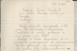[Carta] 1954 oct. 6, [Chile] [al] Excmo. Señor Presidente Don Carlos Ibáñez del Campo, [La] Moneda, Santiago, [Chile]