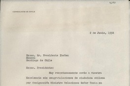 [Carta] 1954 jun. 2 [al] Excmo. Sr. Presidente Ibáñez, [La] Moneda, Santiago, Chile