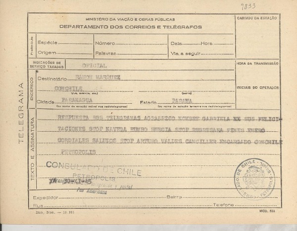 [Telegrama] 1945 nov. 30, Petrópolis, Brasil [a] Ramón Marquez, Paranagua, [Brasil]