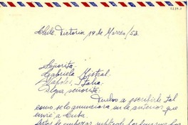 [Carta] 1953 mar. 19, Victoria, [Chile] [a] Gabriela Mistral, Nápoles, Italia