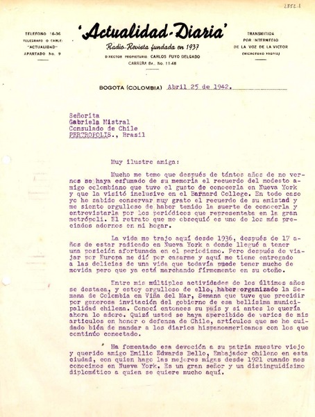 [Carta] 1942 abr. 25, Bogotá, Colombia [a] Gabriela Mistral, Consulado de Chile, Petrópolis, Brasil