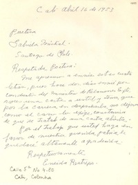 [Carta] 1953 abr. 16, Cali, [Colombia] [a] Gabriela Mistral, Santiago, Chile