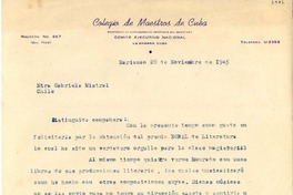 [Carta] 1945 nov. 28, Marianao, La Habana, Cuba [a] Gabriela Mistral, [Chile]