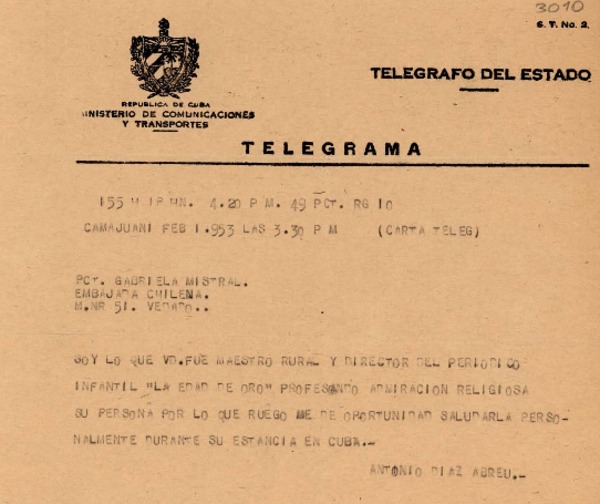 Telegrama 1953 feb. 1, Camajuani, [Cuba] [a] Gabriela Mistral, Embajada chilena, [Cuba]