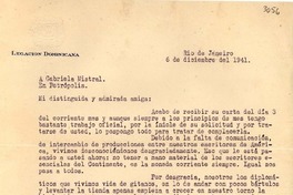 [Carta] 1941 dic. 6, Rio de Janeiro, [Brasil] [a] Gabriela Mistral, Petrópolis, [Brasil]