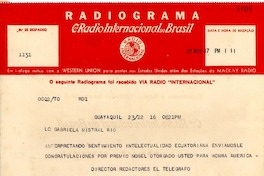 [Telegrama] 1945 nov. 17, Guayaquil, [Ecuador] [a] Gabriela Mistral, Rio, Brasil