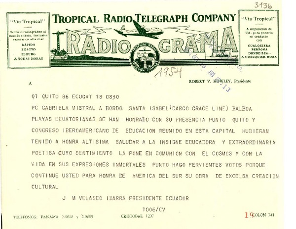 [Telegrama] 1954 oct. 18, Quito, Ecuador [a] Gabriela Mistral, a bordo del Santa Isabel