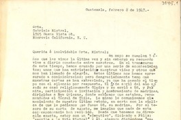 [Carta] 1947 feb. 8, Guatemala [a] Gabriela Mistral, Monrovia, California, Estados Unidos