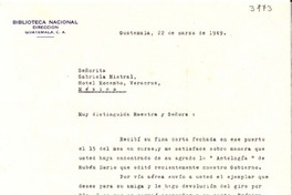 [Carta] 1949 mar. 22, Guatemala [a] Gabriela Mistral, Veracruz, México