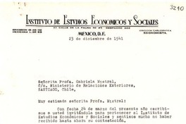 [Carta] 1941 dic. 23, México, D. F., México [a] Gabriela Mistral, Ministerio de Relaciones Exteriores, Santiago, Chile