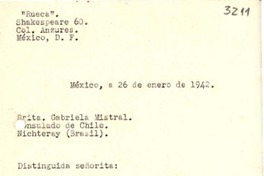 [Carta] 1942 ene. 26, México, D. F., México [a] Gabriela Mistral, Consulado de Chile, Nichteray, Brasil