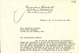 [Carta] 1949 ene. 12, México, D. F. [a] Gabriela Mistral, Fortín de las Flores, Veracruz, [México]