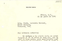 [Carta] 1949 jul. 25, México, D. F. [a] Gabriela Mistral, Hotel Mocambo, Veracruz, Ver., [México]