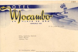 [Carta] 1950 jun. 22, Veracruz [a] Gabriela Mistral, Hotel México, Jalapa, Ver., [México]