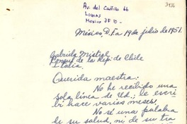 [Carta] 1951 jul. 19, México, D.F. [a] Gabriela Mistral, Cónsul de la Rep. de Chile, Italia