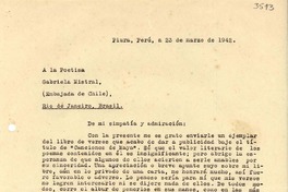 [Carta] 1942 mar. 23, Piura, Perú [a] Gabriela Mistral, Río de Janeiro