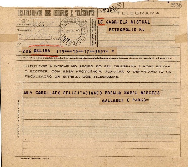 [Telegrama] 1945 nov. 17, Lima, [Perú] [a] Gabriela Mistral, Petrópolis, RJ, [Brasil]