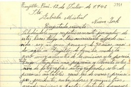 [Carta] 1946 jul. 12, Trujillo, Perú [a] Gabriela Mistral, Nueva York