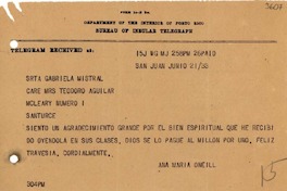 [Telegrama] 1933 jun. 21, San Juan, Puerto Rico [a] Gabriela Mistral, Santurce, Puerto Rico