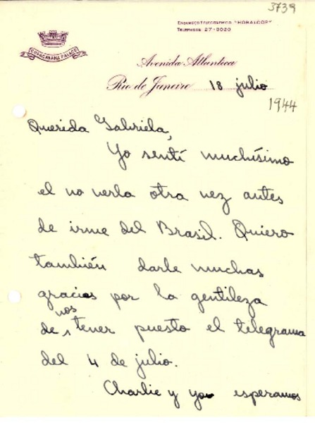 [Carta] 1944 jul. 18, Río de Janeiro [a] Gabriela Mistral
