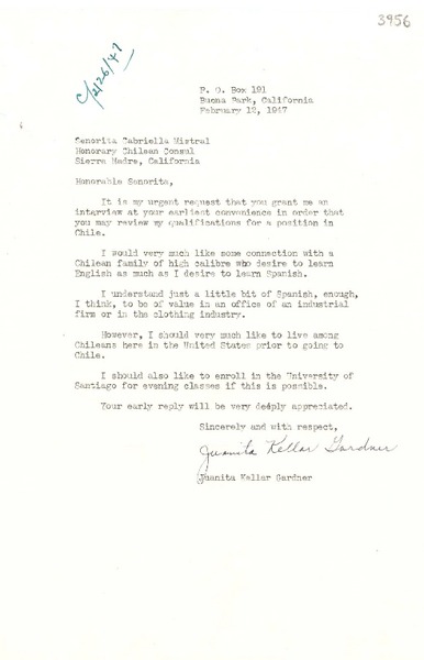 [Carta] 1947 feb. 12, Buena Park, California, [EE.UU.] [a] Gabriella [i.e. Gabriela] Mistral, Sierra Madre, California, [EE.UU.]