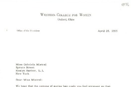 [Carta] 1955 abr. 20, Oxford, Ohio [a] Gabriela Mistral, New York