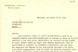 [Carta] 1945 sept. 25, Mercedes, [Uruguay] [a] Gabriela Mistral, Petrópolis, Brasil