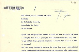 [Carta] 1943 jan. 11, São Paulo [a] Gabriela Mistral, Petrópolis