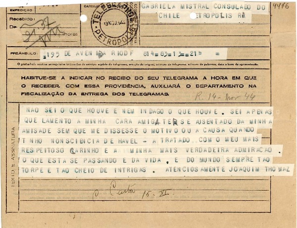 [Telegrama] 1944 nov. 13, Petrópolis [a] Gabriela Mistral, Petrópolis