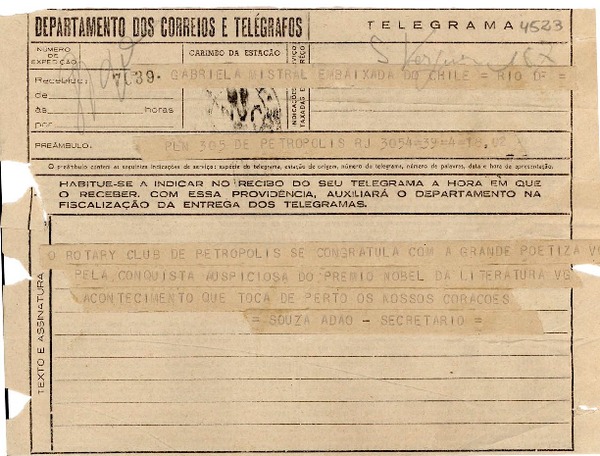 [Telegrama] [1945 nov.], Petrópolis, RJ, [Brasil] [a] Gabriela Mistral, Rio DF, [Brasil]