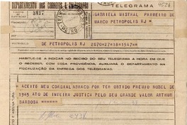 [Telegrama] 1945 nov. 19, Petropolis, RJ, [Brasil] [a] Gabriela Mistral, Petropolis, RJ, [Brasil]