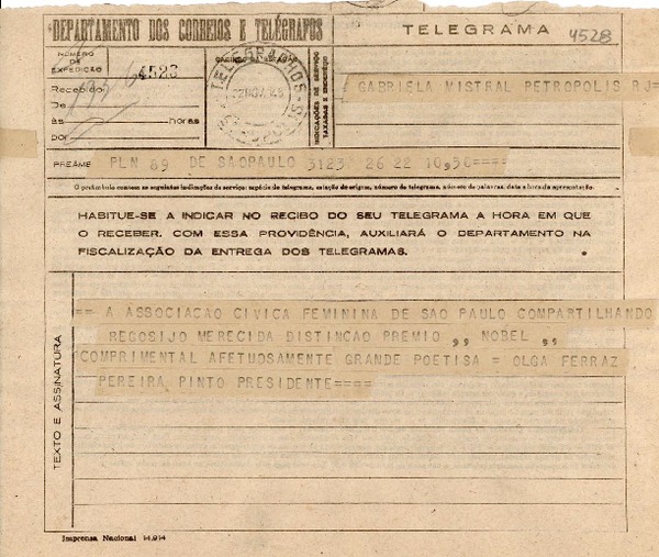 [Telegrama] 1945 nov. 22, Sao Paulo, [Brasil] [a] Gabriela Mistral, Petropolis, RJ, [Brasil]