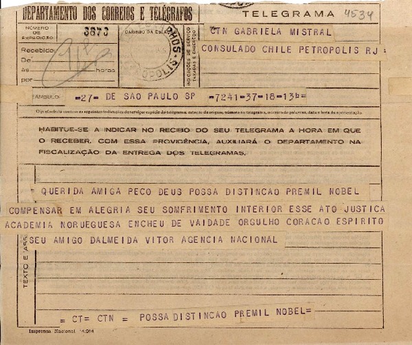 [Telegrama] 1945 nov. 19, Sao Paulo, [Brasil] [a] Gabriela Mistral, Consulado Chile, Petrópolis, RJ, [Brasil]