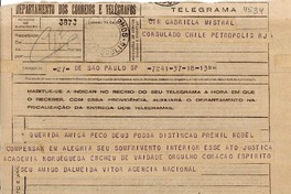 [Telegrama] 1945 nov. 19, Sao Paulo, [Brasil] [a] Gabriela Mistral, Consulado Chile, Petrópolis, RJ, [Brasil]