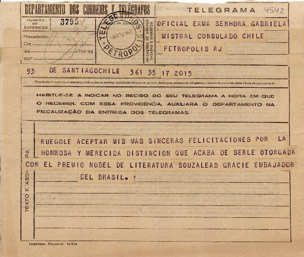 [Telegrama] 1945 nov. 18, Santiago, Chile [a] Gabriela Mistral, Consulado Chile, Petropolis, RJ, [Brasil]