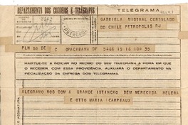 [Telegrama] 1945 nov. 16, Copacabana DF, [Brasil] [a] Gabriela Mistral, Consulado do Chile, Petropolis, RJ, [Brasil]